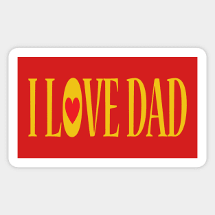 I Love Dad Sticker